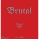 Metall TT Belag Brutal